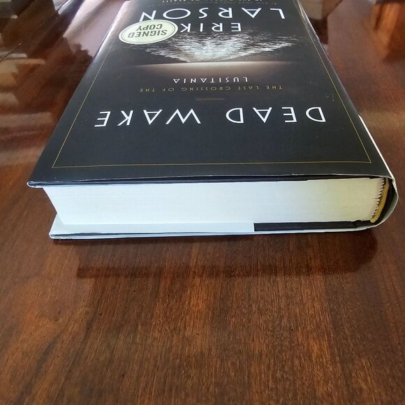 Dead Wake: The Last Crossing Of The Lusitania By Erik Larson Signed Hardcover - Picture 12 of 13